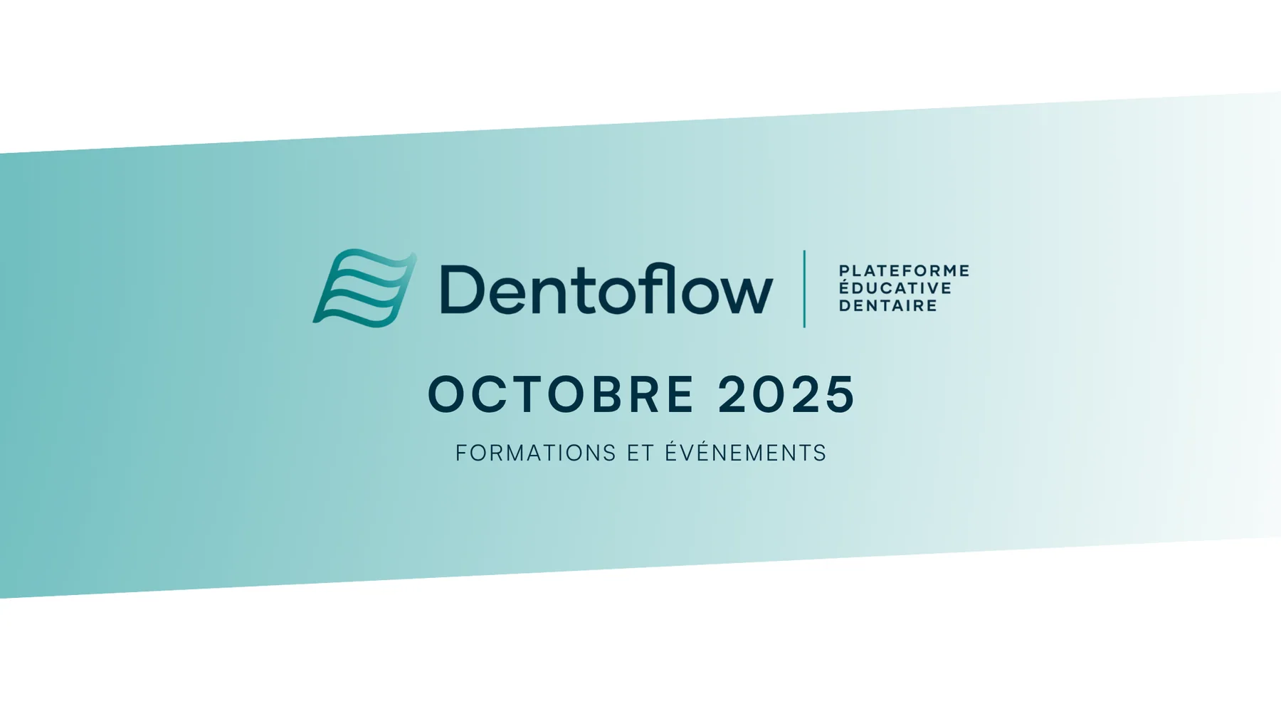 Découvrez les formations dentaires d'octobre 2025 !