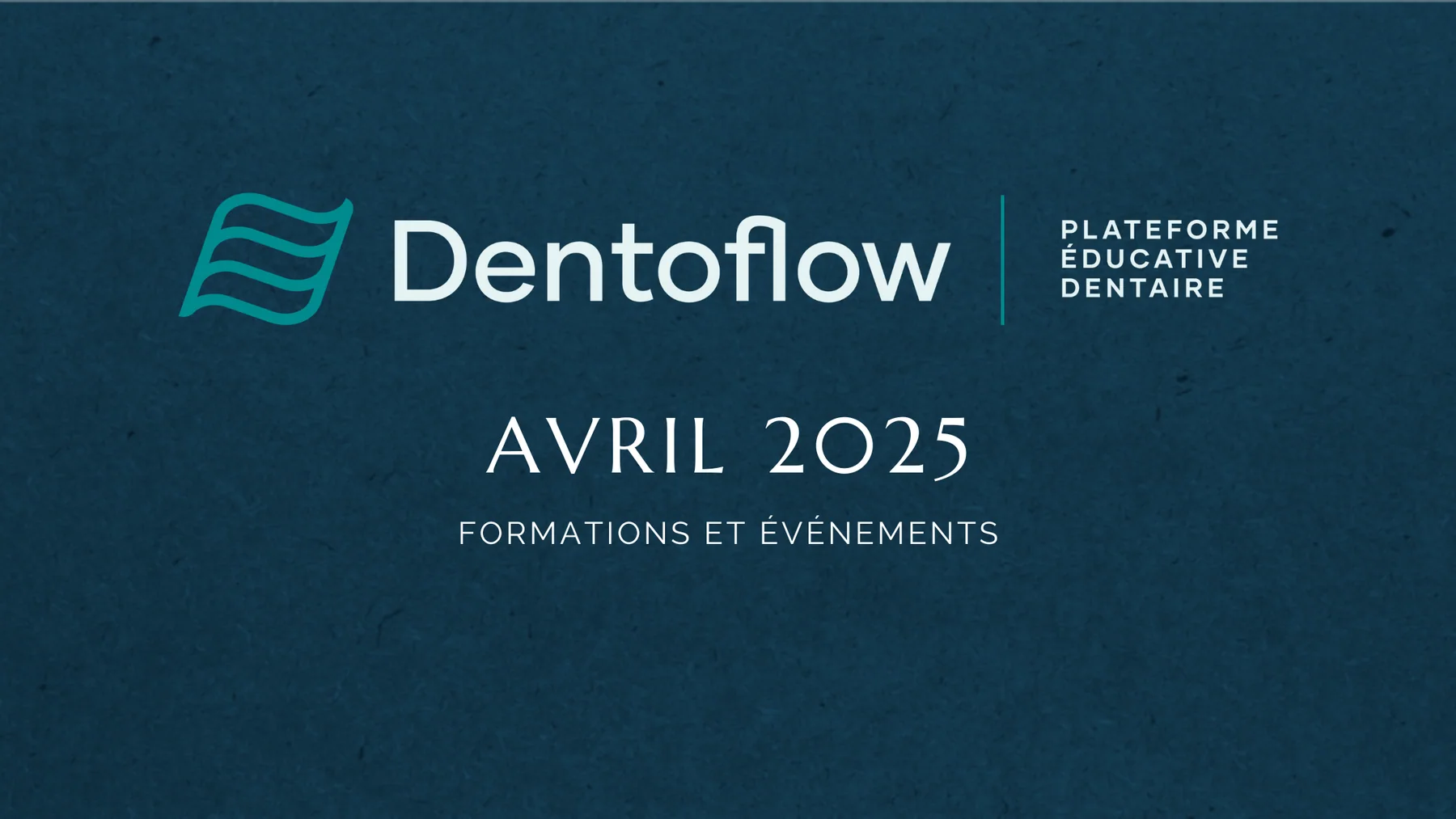 Découvrez les formations dentaires d'avril !